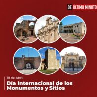 April 18: International Day for Monuments and Sites | De Último Minuto English