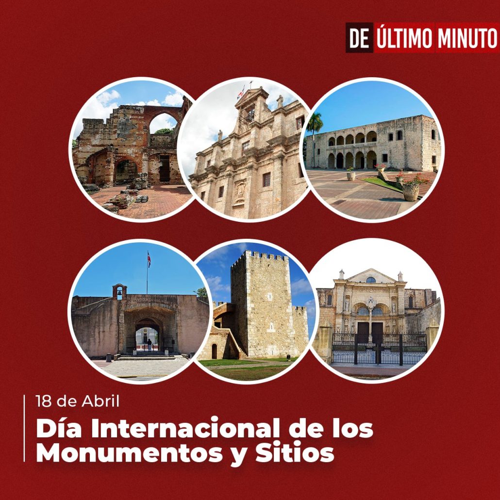 April 18: International Day for Monuments and Sites | De Último Minuto English
