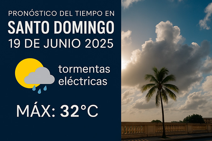 Weather forecast in Santo Domingo today, June 19, 2025 | De Último Minuto English