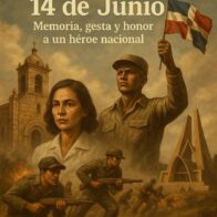 June 14th ¡Memory, deed and honor to a national hero! | De Último Minuto English