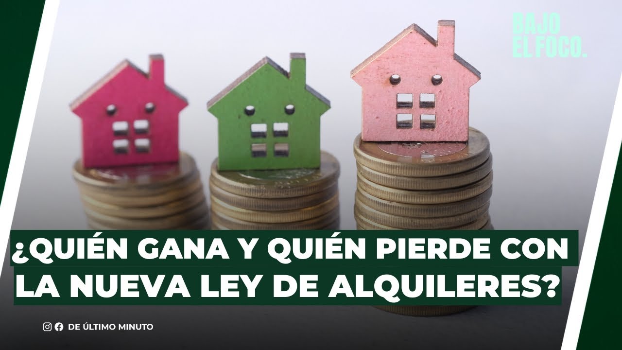 ¿QUIEN GANA Y QUIEN PIERDE CON NUEVA LEY DE ALQUILERES? | De Último Minuto English