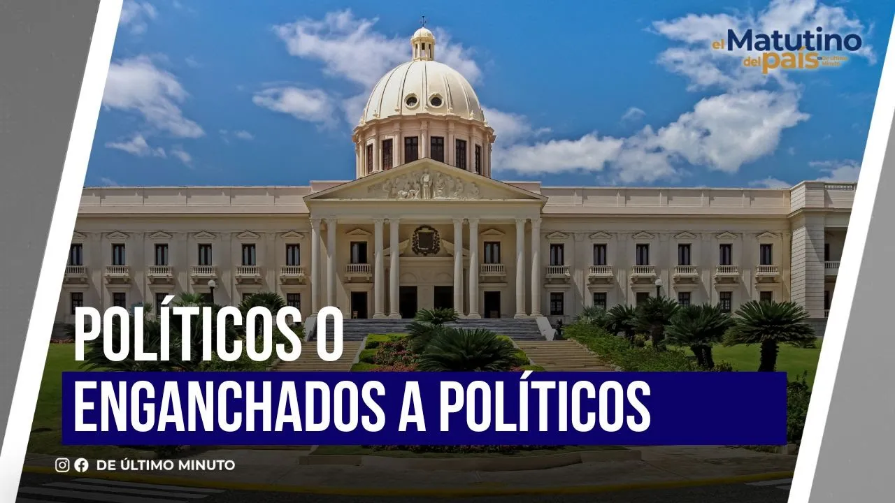 POLÍTICOS EN ENGANCHADOS | De Último Minuto English