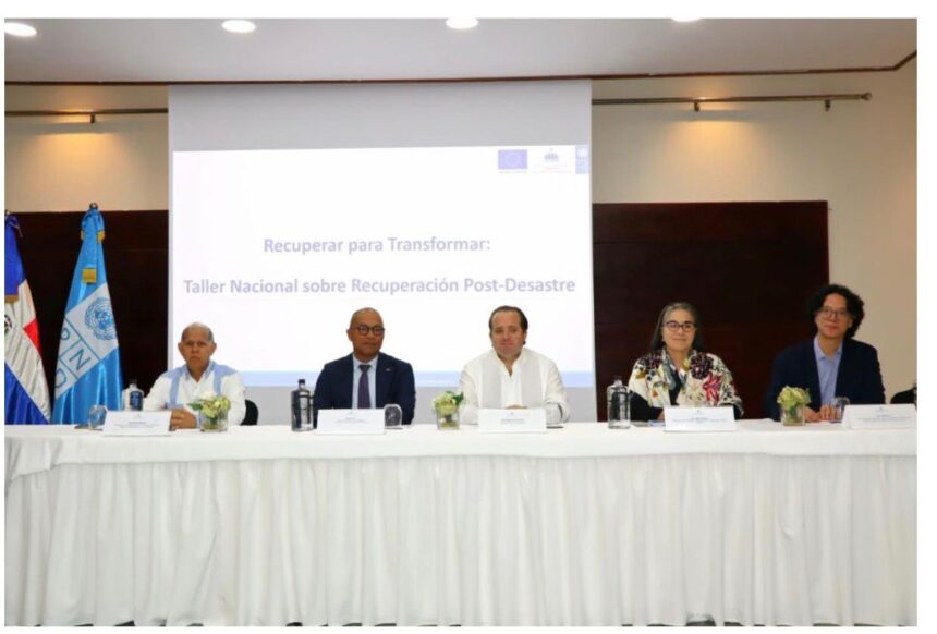 Dominican Republic promotes National Post-Disaster Recovery Framework | De Último Minuto English