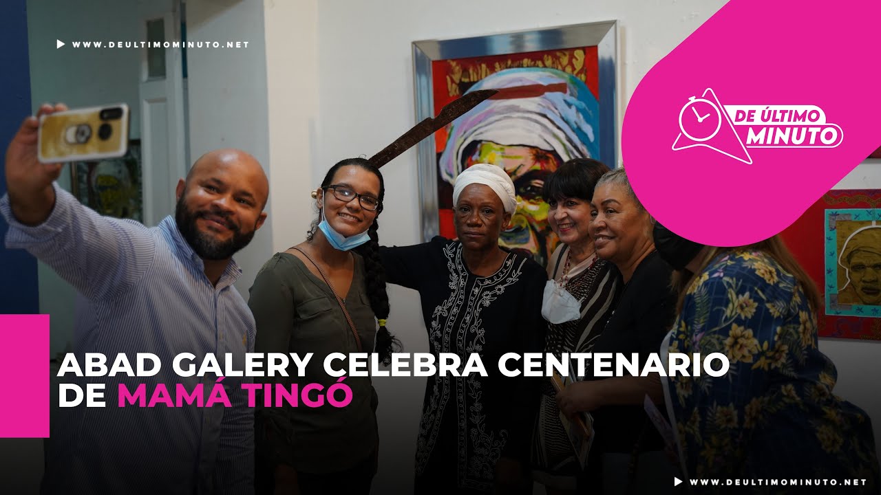 Abad galery celebra el centenario de Mamá Tingó con una exposición colectiva