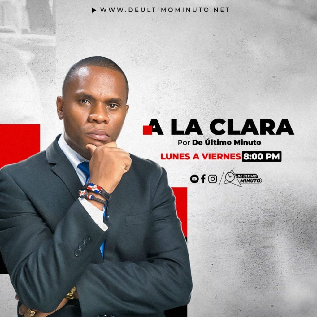 Ramón Tolentino A la Clara por De Último Minuto