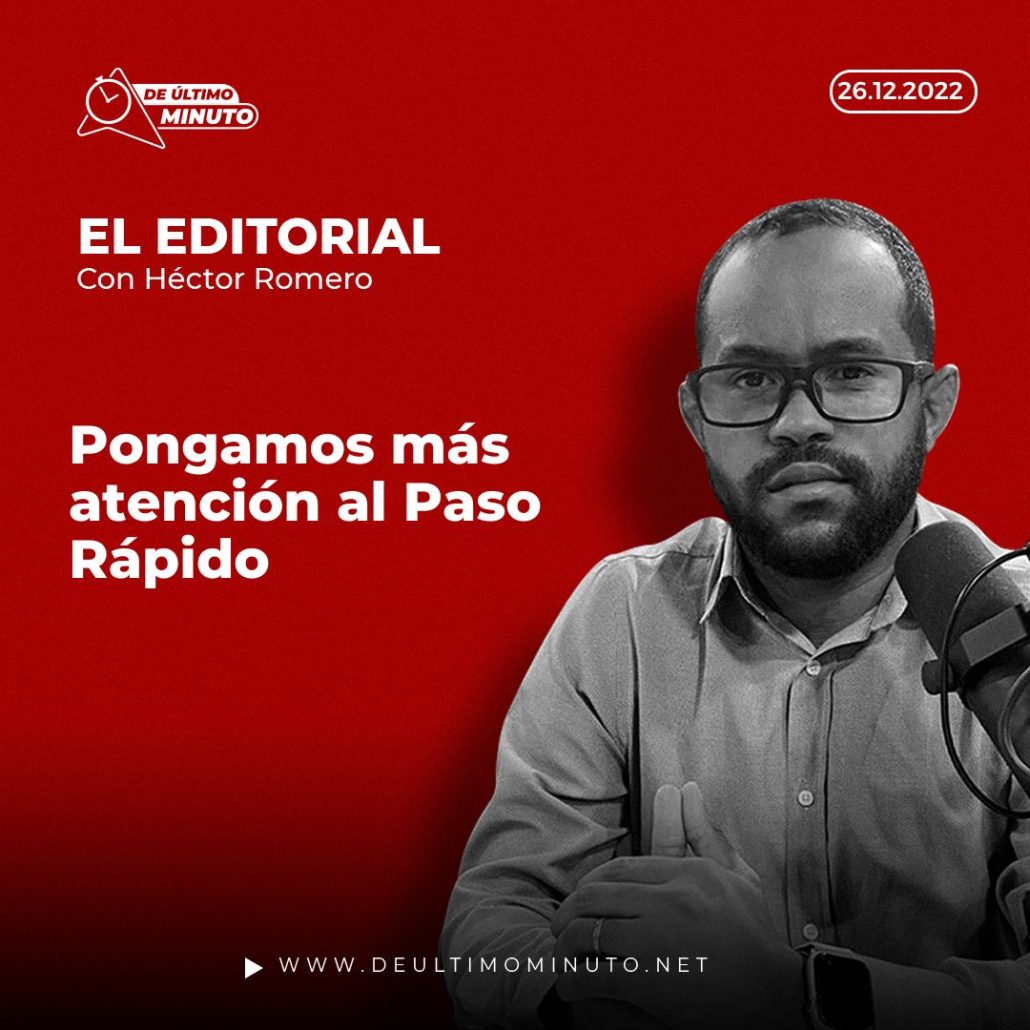 Pongamos más atención al Paso Rápido