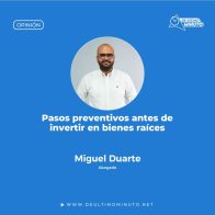 Pasos preventivos antes de invertir en bienes raíces