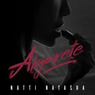 NATTI NATASHA estrena video censurado “ALGARETE” en su página oficial