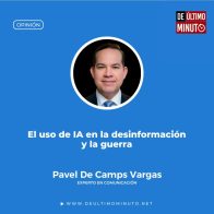 El uso de IA en la desinformación y la guerra. Pavel de Camps