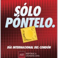 Lanzan campaña por el Día Internacional del Condón, bajo el lema “¡Sólo Póntelo!”
