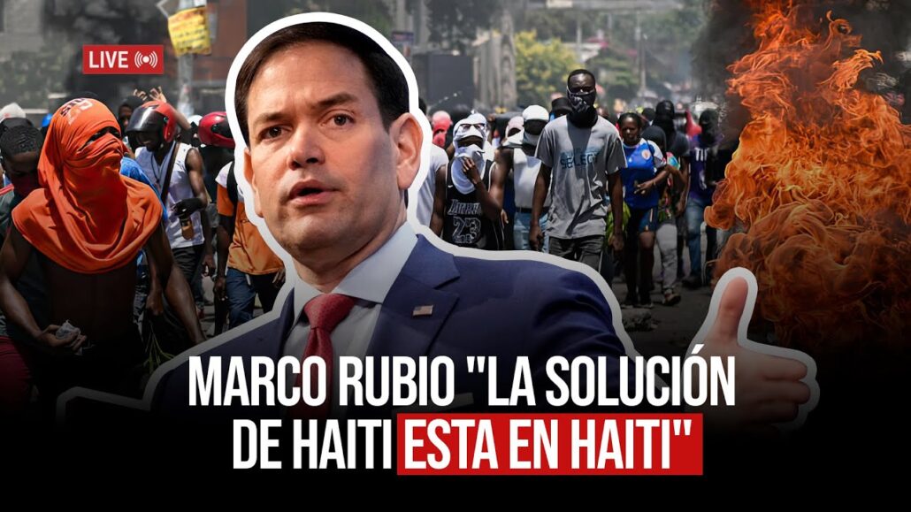 MARCO RUBIO HABLA SOBRE LA SOLUCIÓN DEL PROBLEMA DE DE HAITÍ | NOTICIAS DE ÚLTIMO MINUTO