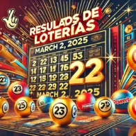 Resultados de Loterías del 2 de marzo 2025: Lotería Nacional, Leidsa, Powerball y más