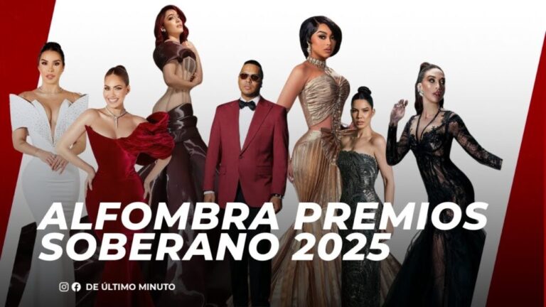 EN VIVO Alfombra roja Premios Soberano 2025