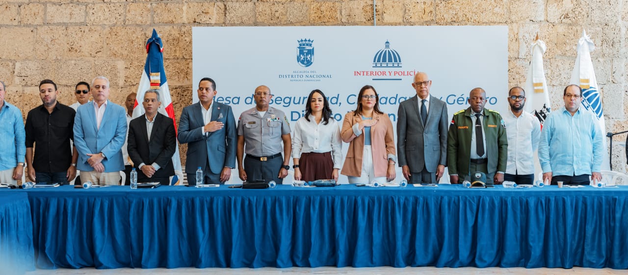 Alcaldía del DN e Interior y Policía realizan Mesa de Seguridad, Ciudadanía y Género del Distrito Nacional