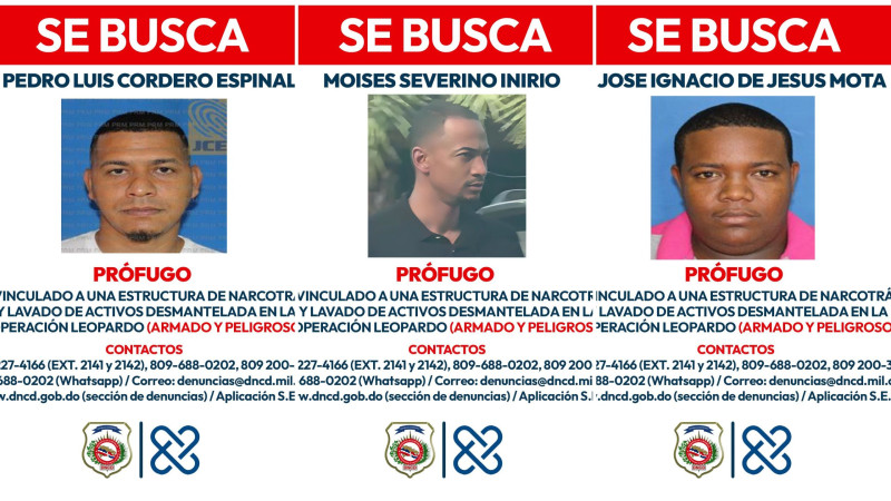 Emiten alerta contra tres prófugos vinculados a red de narcotráfico internacional