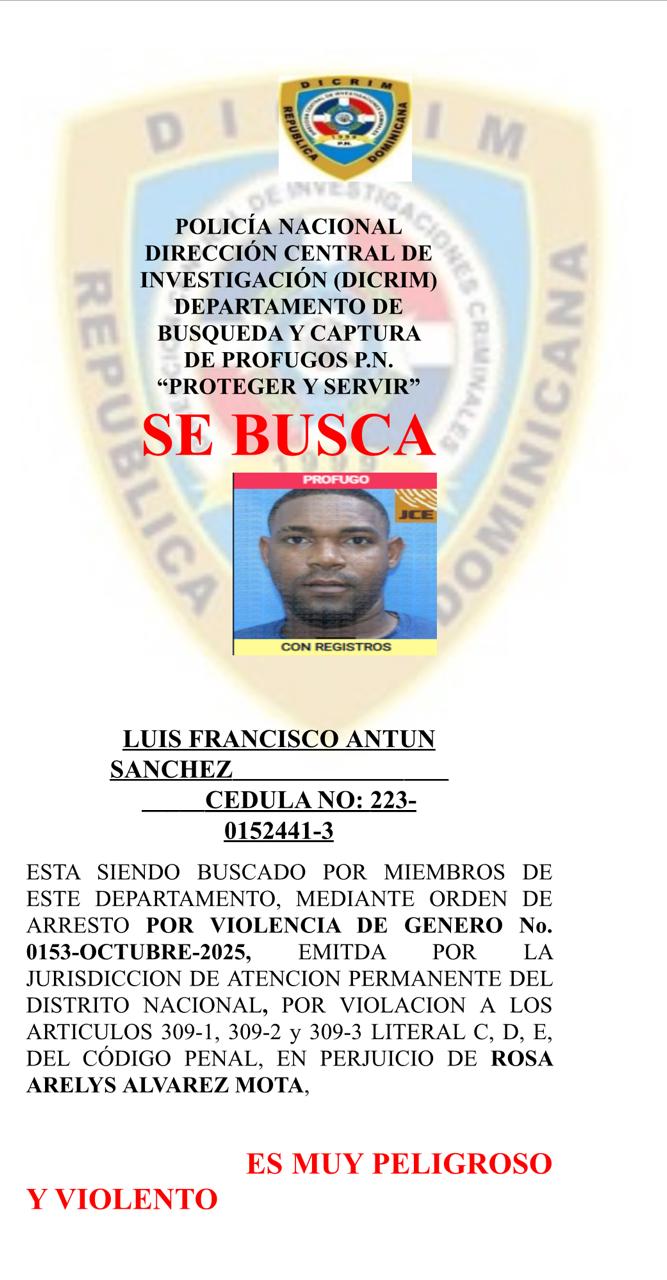 Policía Nacional activa búsqueda de hombre prófugo acusado de violencia de género en el Distrito Nacional
