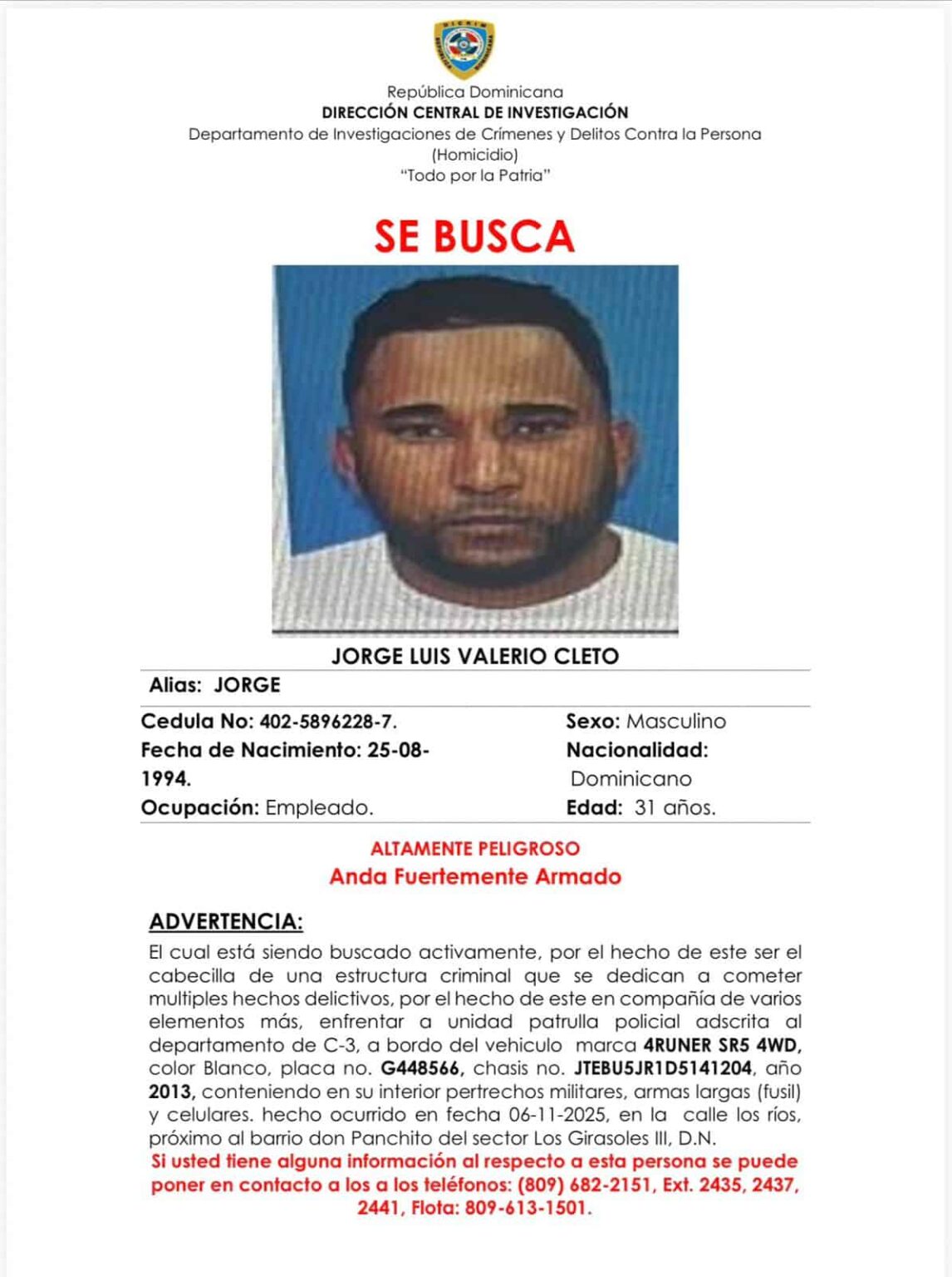 Policía identifica a presunto cabecilla del grupo que atacó a tiros a agentes en Los Girasoles