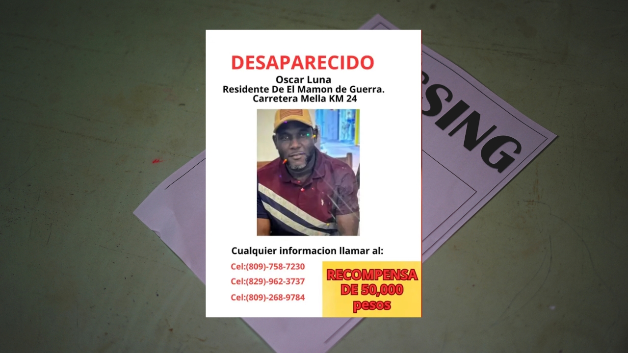 Familia reporta desaparecido a Oscar Luna tras salir rumbo a Santo Domingo Este
