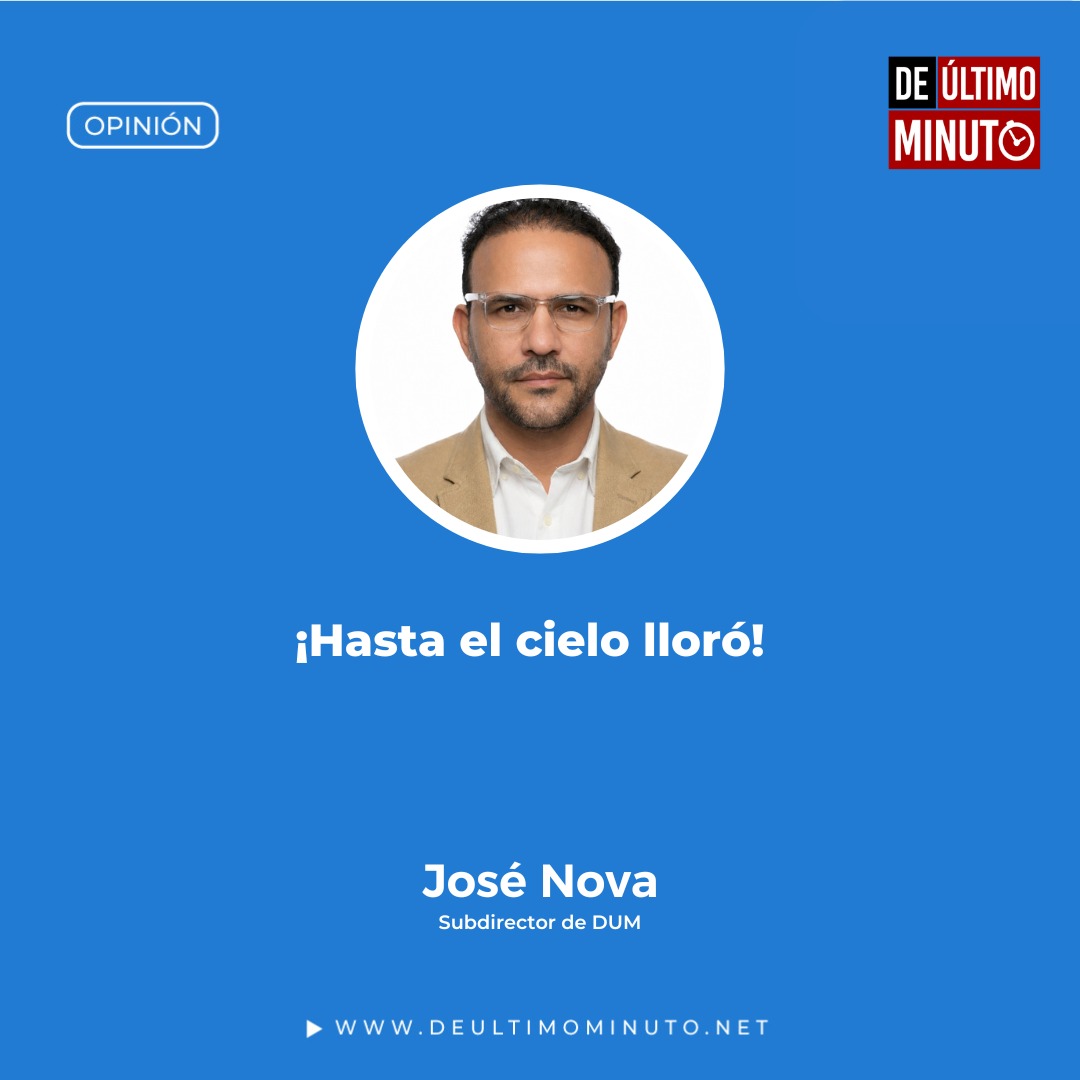 ¡Hasta el cielo lloró!