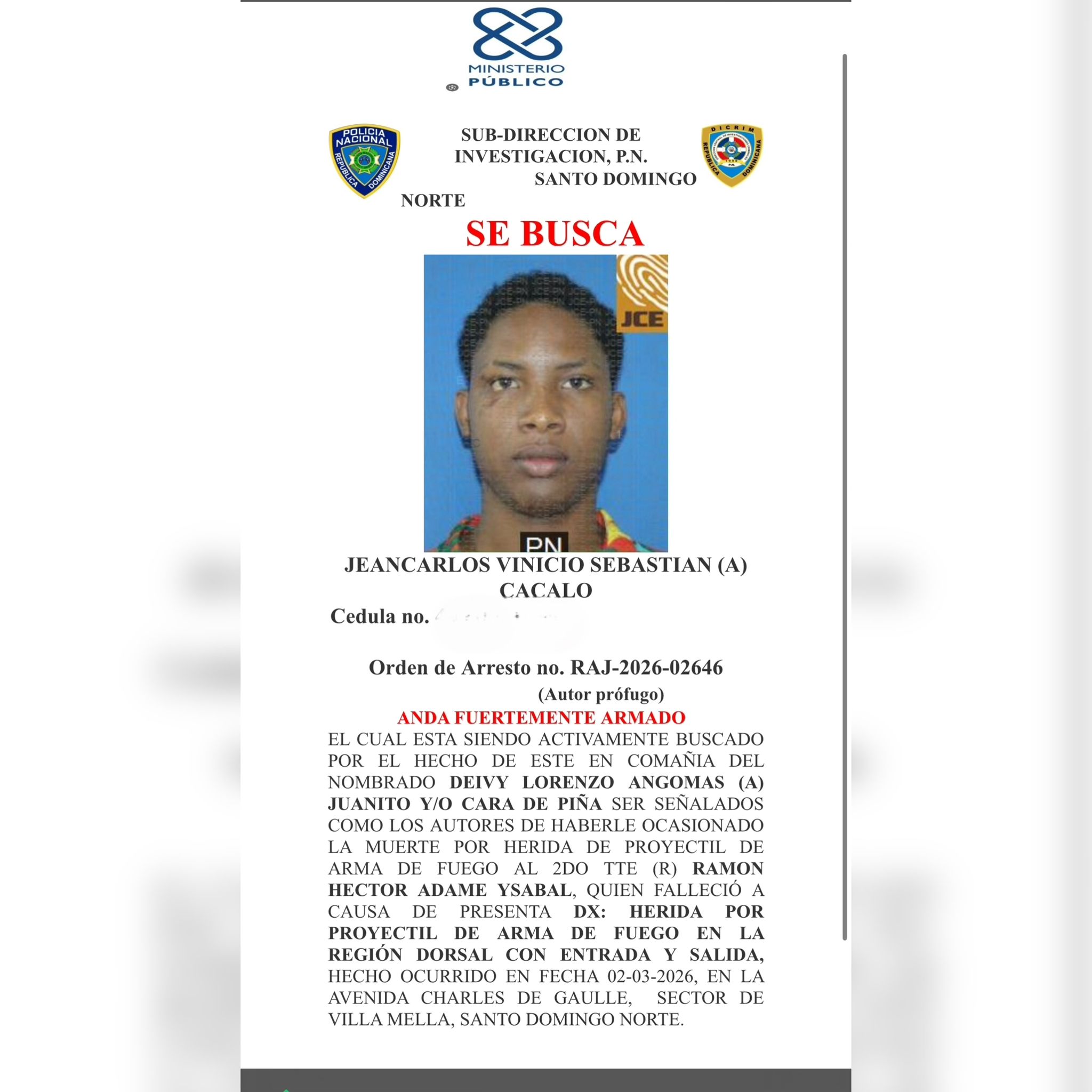 PN activa búsqueda de presunto peligroso homicida acusado de la muerte de oficia retirada en Villa Mella