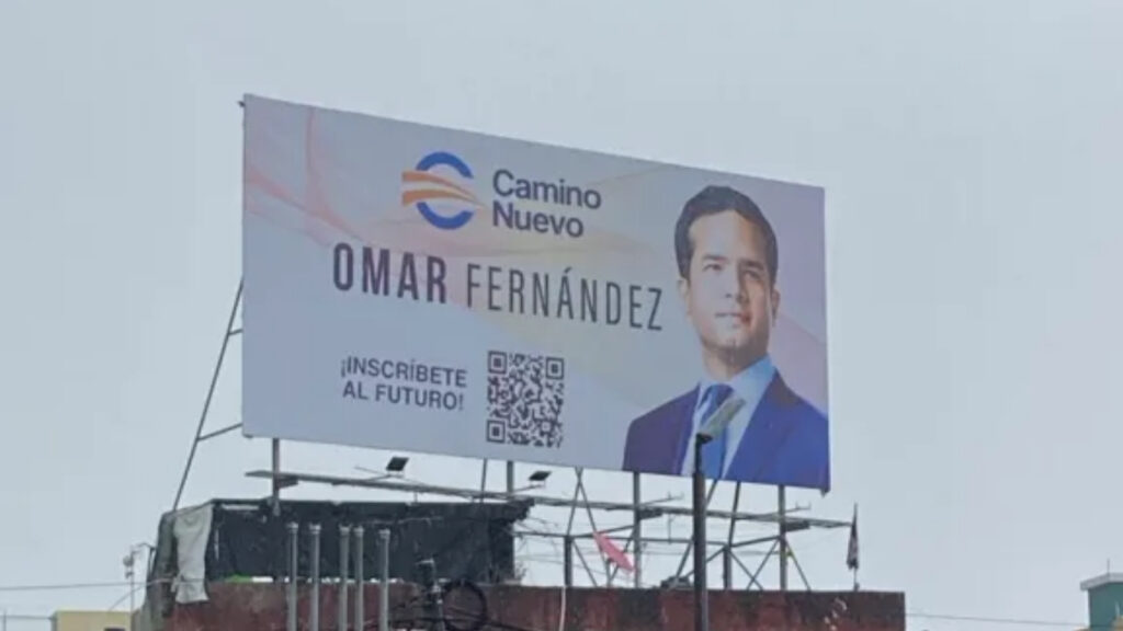 Partido Camino Nuevo vuelve a colocar vallas promocionando a Omar Fernández