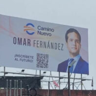 Partido Camino Nuevo vuelve a colocar vallas promocionando a Omar Fernández