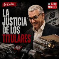 La justicia de los titulares. El Calié