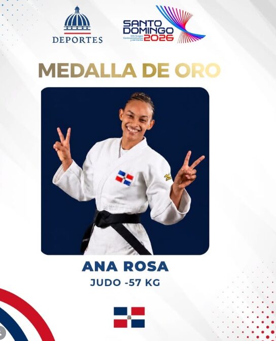 Judo dominicano brilla en los XXV Juegos Centroamericanos y del Caribe: Ana Rosa se corona campeona en -57 kg
