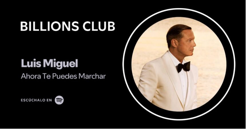 Luis Miguel logra más de mil millones de reproducciones en Spotify e ingresa al exclusivo “Billions Club”