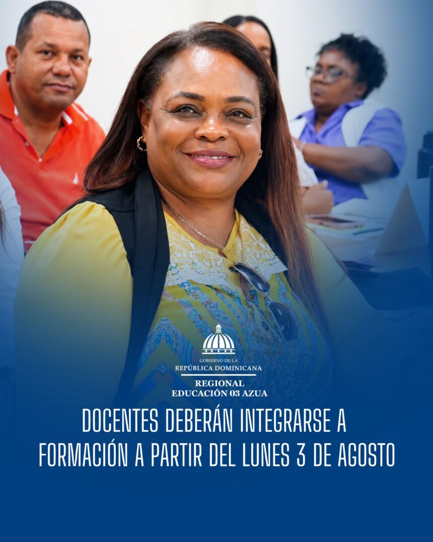 Docentes deberán integrarse a la Jornada de Formación de Verano desde el 3 de agosto en Azua