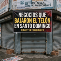 Los negocios que bajaron el telón en Santo Domingo durante la era Abinader