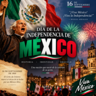 México celebra su Independencia: una lucha que marcó el nacimiento de una nación