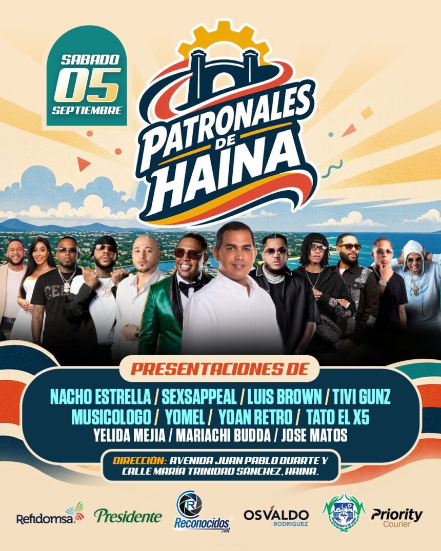 Haina se viste de fiesta: Anuncian cartelera oficial de las Patronales con grandes estrellas de la música