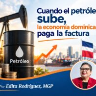 Cuando el petróleo sube, la economía dominicana paga la factura