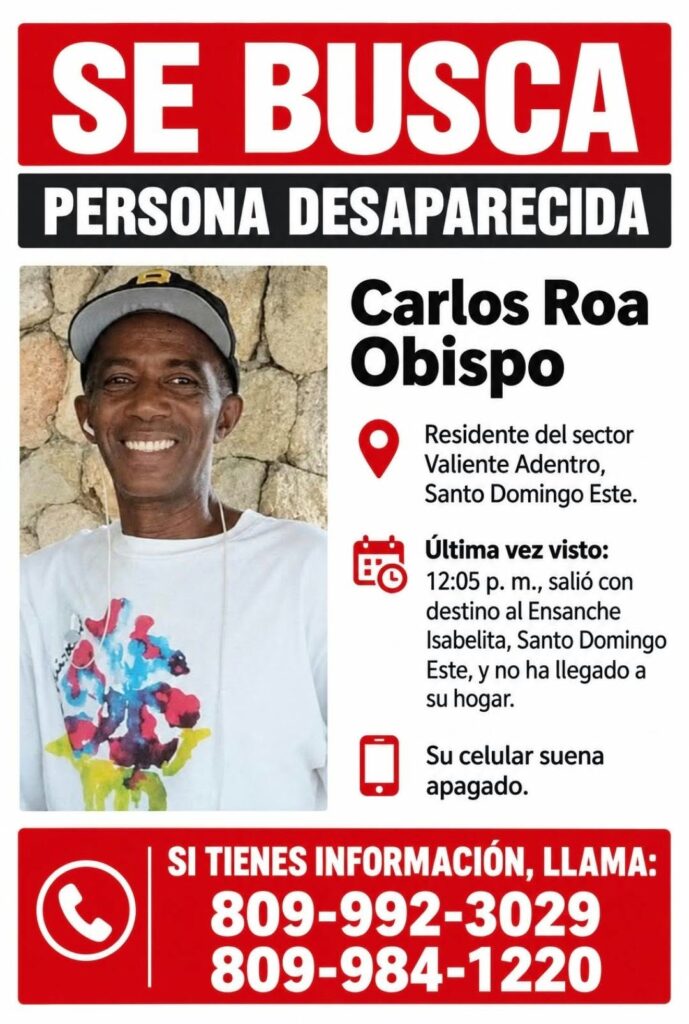 Buscan a hombre desaparecido en Santo Domingo Este; fue visto por última vez rumbo a Ensanche Isabelita