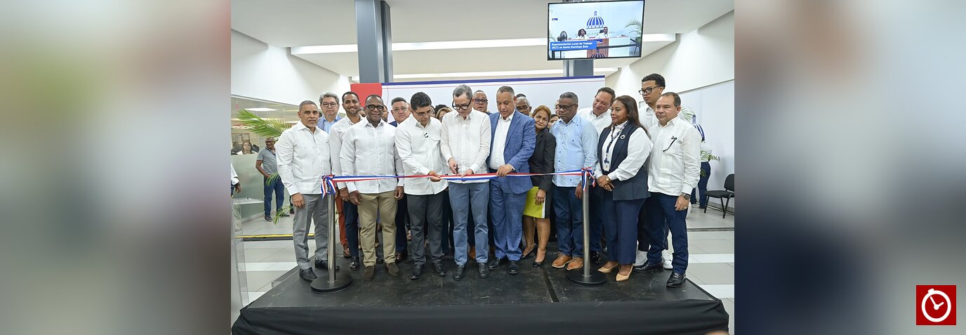 Ministerio de Trabajo inaugura nueva oficina en Santo Domingo Este para acercar servicios laborales a la ciudadanía.
