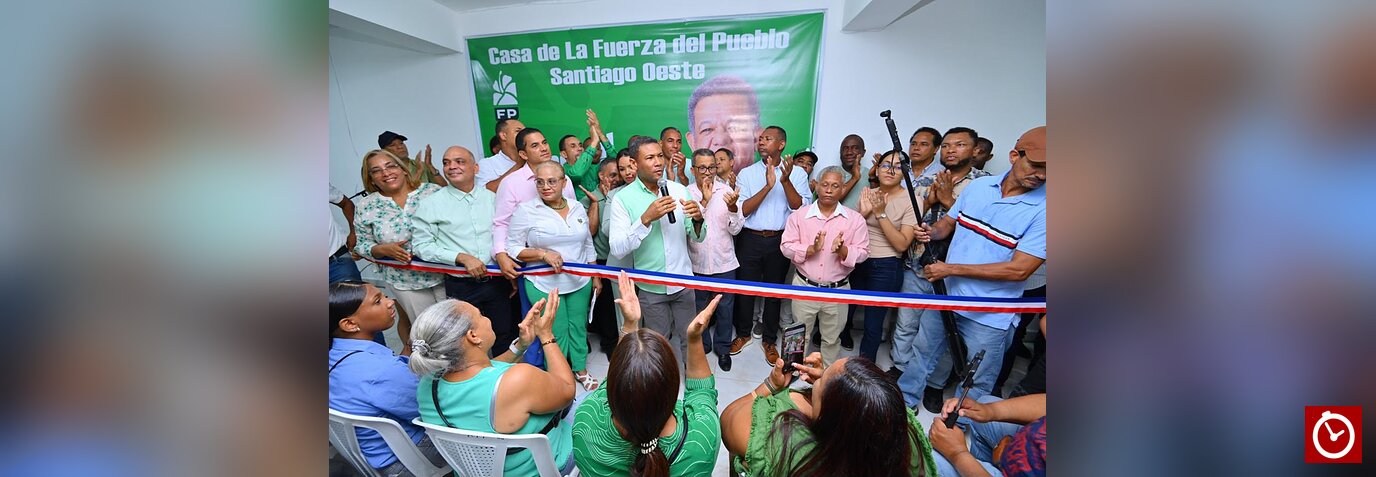 Fuerza del Pueblo fortalece su presencia en Santiago Oeste con la inauguración de un nuevo local