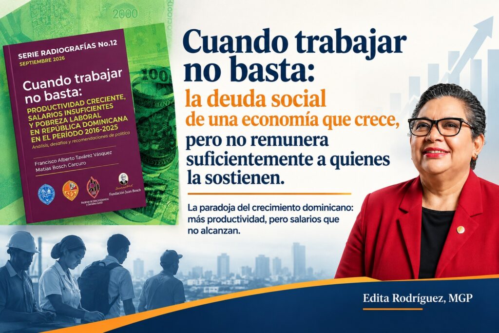 Cuando trabajar no basta: la paradoja del crecimiento dominicano