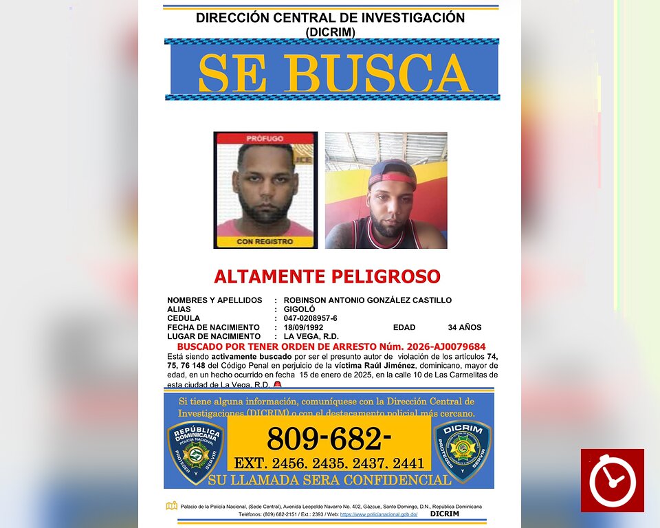 DICRIM busca a hombre acusado de presunta violación en La Vega 3 | Noticias de hoy en República Dominicana DICRIM publica aviso de búsqueda contra Robinson Antonio González Castillo, alias Gigoló, en La Vega